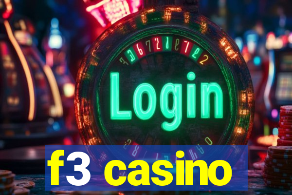 f3 casino
